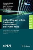 Intelligent Transport Systems ¿ From Research and Development to the Market Uptake