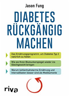 Diabetes rückgängig machen - Fung, Jason