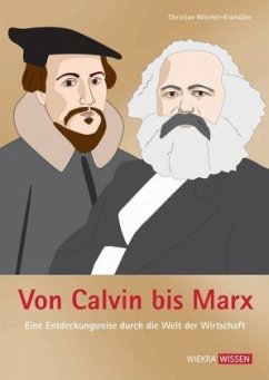 Von Calvin bis Marx - Wiechel-Kramüller, Christian