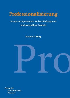 Professionalisierung - Mieg, Harald A.