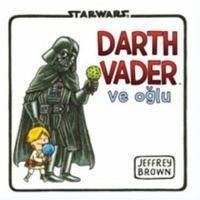 Starwars Darth Vader ve Oglu - Brown, Jeffrey