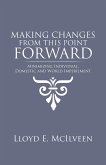 Making Changes from This Point Forward (eBook, ePUB)