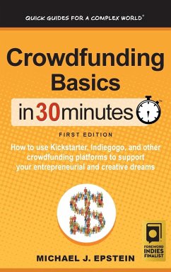 Crowdfunding Basics In 30 Minutes - Epstein, Michael J.