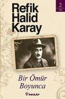 Bir Ömür Boyunca - Halid Karay, Refik