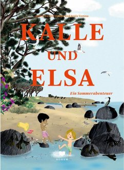 Ein Sommerabenteuer / Kalle und Elsa Bd.2 - Westin Verona, Jenny;Verona, Jesús