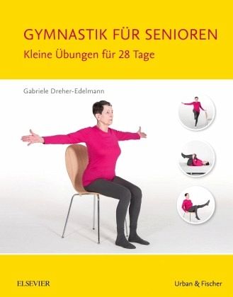 Gymnastik für Senioren von Gabriele Dreher-Edelmann portofrei bei bücher.de  bestellen