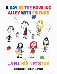 Cover A Day at the Bowling Alley with Friends (eBook, ePUB)