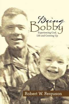 Being Bobby (eBook, ePUB) - Ferguson, Robert W.