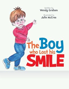 The Boy Who Lost His Smile (eBook, ePUB) - Graham, Wendy
