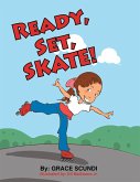 Ready, Set, SKATE! (eBook, ePUB)