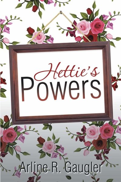 Hettie'S Powers (eBook, ePUB)