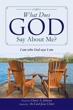 What Does God Say About Me? (eBook, ePUB) - Johnson, Cheryl A.