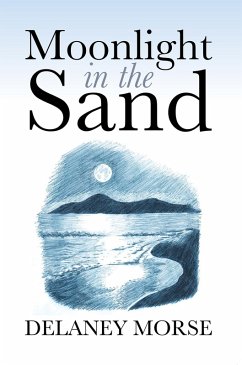 Moonlight in the Sand (eBook, ePUB) - Morse, Delaney