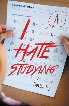 I Hate Studying (eBook, ePUB) - Tay, Calvinn