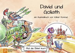Mal die Bibel bunt - David und Goliath - Konrad, Volker