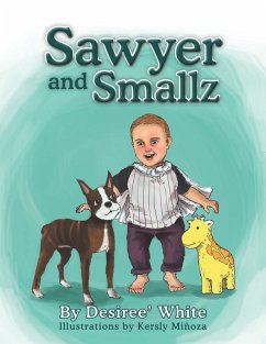 Sawyer and Smallz (eBook, ePUB) - White, Desiree