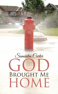 God Brought Me Home (eBook, ePUB) - Carter, Sameidra
