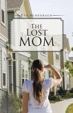 The Lost Mom (eBook, ePUB)