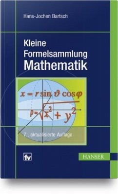 Kleine Formelsammlung Mathematik - Bartsch, Hans-Jochen;Sachs, Michael