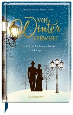 Vom Winter verweht - Kölpin, Regine;Edelmann, Gitta