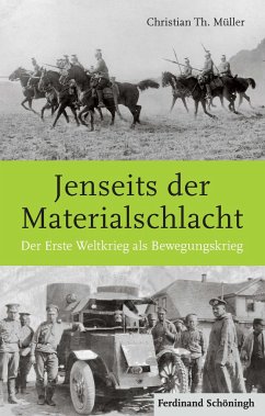 Jenseits der Materialschlacht - Müller, Christian Th.
