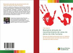 Biometria através do reconhecimento de veias do dorso da mão humana - Meganha, Felipe