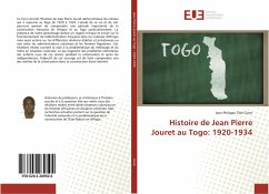 Histoire de Jean Pierre Jouret au Togo: 1920-1934 - Gunn, Jean-Philippe Têtê