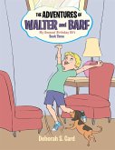 The Adventures of Walter and Barf: Book Three (eBook, ePUB)