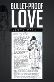 Bullet-Proof Love (eBook, ePUB)