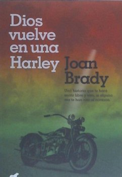 Dios vuelve en una Harley