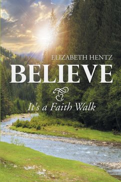 Believe (eBook, ePUB) - Hentz, Elizabeth