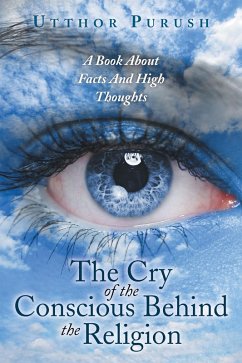 Cover The Cry of the Conscious Behind the Religion (eBook, ePUB)