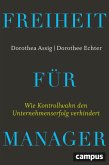 Freiheit für Manager (eBook, ePUB)
