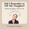 Did I Remember to Tell My Daughter?... - Bild 1
