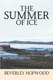 The Summer of Ice (eBook, ePUB)