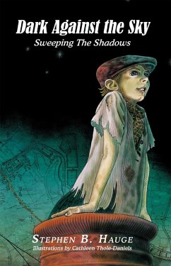 Dark Against the Sky (eBook, ePUB) - Hauge, Stephen B.