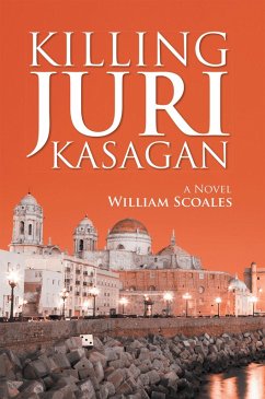 Killing Juri Kasagan (eBook, ePUB) - Scoales, William