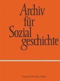 Demokratie praktizieren. Arenen, Prozesse und Umbrüche politischer Partizipation in Westeuropa im 19. und 20. Jahrhundert / Archiv für Sozialgeschichte 58