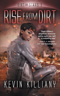 Rise from Dirt - Killiany, Kevin