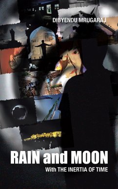 Rain and Moon (eBook, ePUB) - Mrugaraj, Dibyendu