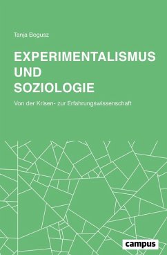 Experimentalismus und Soziologie (eBook, PDF) - Bogusz, Tanja