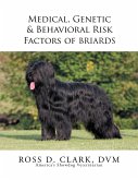 Medical, Genetic & Behavioral Risk Factors of Tawny Briards (eBook, ePUB)