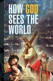 How God Sees the World (eBook, ePUB)