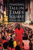 Standing Tall in Times Square (eBook, ePUB)