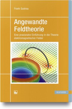 Angewandte Feldtheorie - Gustrau, Frank