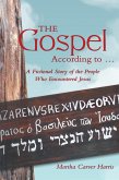 The Gospel According to ... (eBook, ePUB)