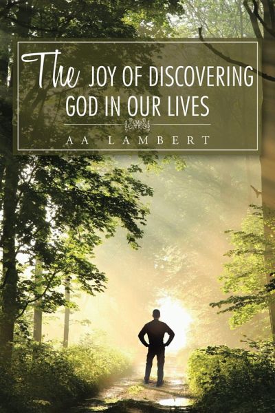 The Joy of Discovering God in Our Lives (eBook, ePUB)
