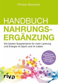 Handbuch Nahrungsergänzung - Rauscher, Philipp