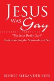 Jesus Was Gay (eBook, ePUB)