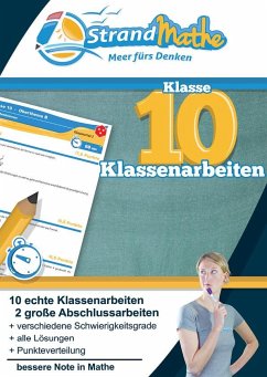 Mathematik Klassenarbeits-Trainer Klasse 10 - mit Abschlussprüfungen - StrandMathe - Zimmermann, Conrad;Hotop, Christian